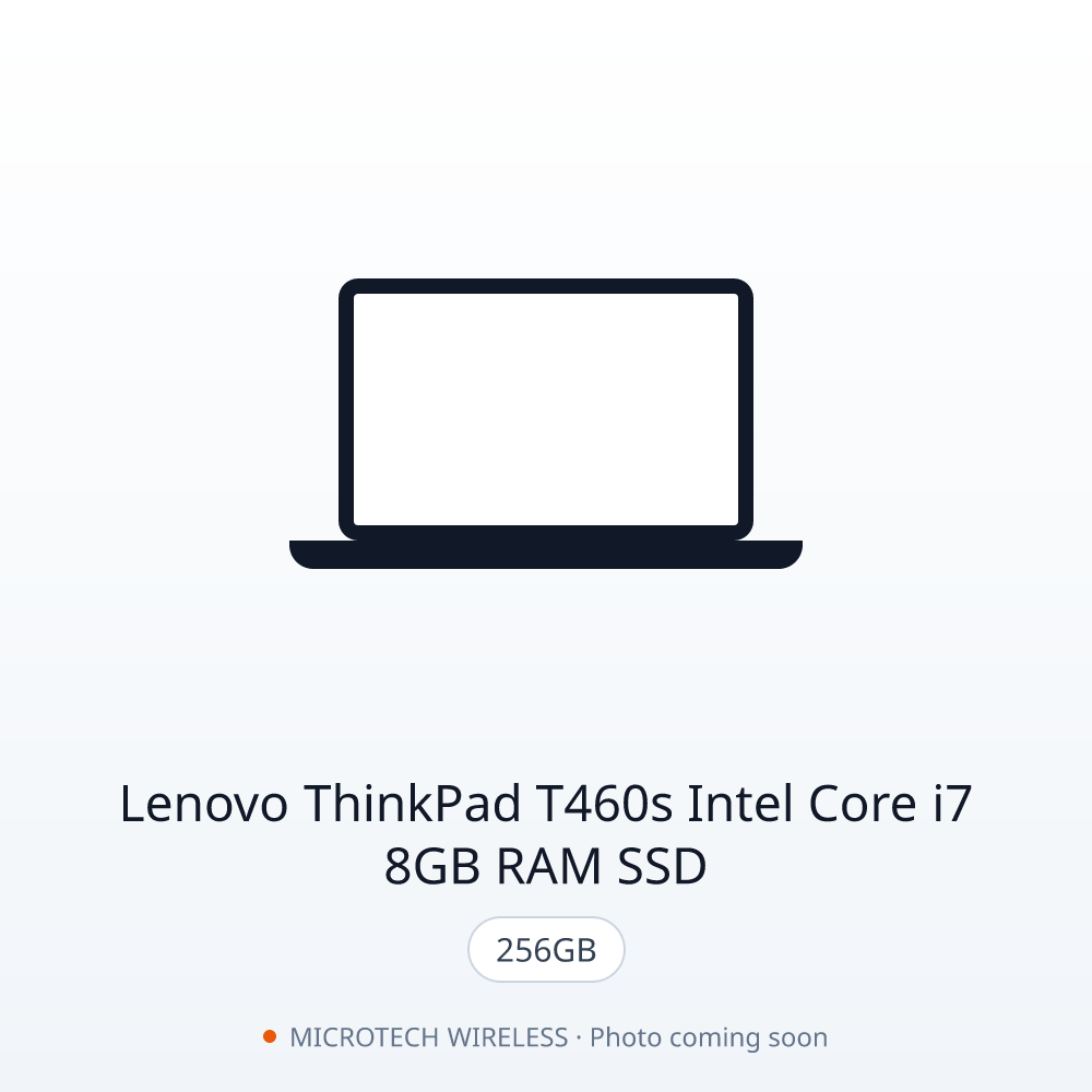 Lenovo ThinkPad T460s Intel Core i7 8GB RAM 256GB SSD